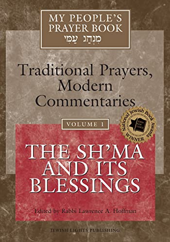 My People's Prayer Book Vol 1: The Sh'ma and Its Blessings von Jewish Lights